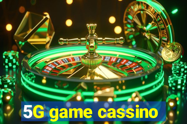 5G game cassino